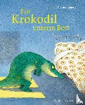 Schubert, Ingrid - Ein Krokodil unterm Bett