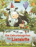 Steffensmeier, Alexander - Ein Geburtstagsfest für Lieselotte