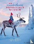 Evert, Lori, Breiehagen, Per - Ein wunderbarer Weihnachtswunsch