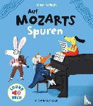 Huche, Magali - Auf Mozarts Spuren