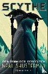 Shusterman, Neal - Scythe 2 - Der Zorn der Gerechten