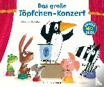 Genechten, Guido Van - Das große Töpfchen-Konzert