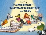 Napp, Daniel - Die Einschlafweltmeisterschaft der Tiere
