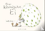 Gravett, Emily - Das komische Ei