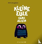 Haughton, Chris - Kleine Eule ganz allein