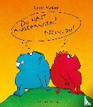 McKee, David - Du hast angefangen! Nein, du!