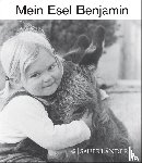 Limmer, Hans, Osbeck, Lennart - Mein Esel Benjamin