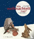 Pauli, Lorenz - Wie weihnachtelt man?