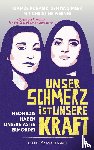 Werner, Christine, Kubasik, Gamze, Simsek, Semiya - Unser Schmerz ist unsere Kraft