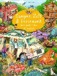  - Camper, Zelt und Ferienzeit. Unser großes Reise-Wimmelbuch