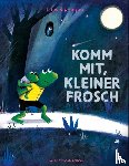 Riphagen, Loes - Komm mit, kleiner Frosch
