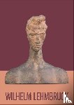 Mück, Hans-Dieter - Wilhelm Lehmbruck 1881-1919