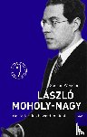 Wessing, Gudrun - László Moholy-Nagy