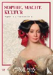 - Sophie.Macht.Kultur.
