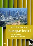  - Die Stadt der Eisenbahn wird zum Europaviertel