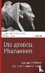 Falck, Martin, Falck, Susanne - Die großen Pharaonen