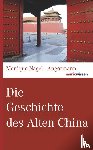 Nagel-Angermann, Monique - Die Geschichte des Alten China