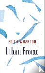 Wharton, Edith - Ethan Frome