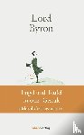 Lord Byron, George Gordon Noël - Engel und Teufel in einer Gestalt