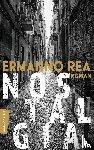Rea, Ermanno - Nostalgia