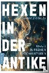 Gierlich, Gabriele - Hexen in der Antike