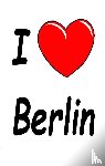 Taane, Theo Von - I Love Berlin - Notebook/Notizbuch