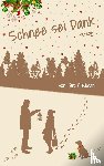 Riedman, Tara - Schnee sei Dank