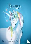 Schweitzer, Renate, Freunde, Und - Elora, das regenbogenbunte Einhorn