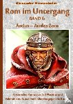 Kronenheim, Alexander - Rom im Untergang Band 6