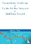 Thelen, Sebastian - Connectivity Prediction in Mobile Ad Hoc Networks for Real-Time Control