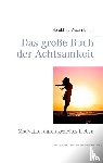 Moschdehner, Herold Zu - Das grosse Buch der Achtsamkeit