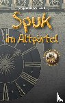 Burbach, Stephanie - Spuk im Altpoertel