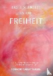 Saraydarian, Torkom - Erste Schritte in die Freiheit