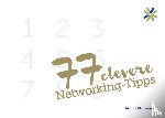 Bleckmann, Magda - 77 clevere Networking-Tipps