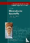 Müller, Urs - Mineralische Baustoffe.