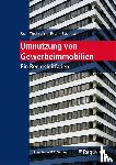 Theißen, Rolf, Stollhoff, Frank - Umnutzung von Gewerbeimmobilien.
