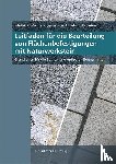  - Leitfaden für die Beurteilung von Flächenbefestigungen mit Naturwerkstein