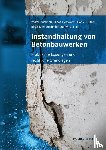 Buchholz, Volker, Holzwarth, Diana, Nützer, Daniel, Schaarschmidt, Birgit - Instandhaltung von Betonbauwerken