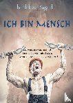 Asgard, Hendrik Von - Ich bin Mensch