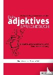Waltenberger, Michael G, Kistner, Sina - Dein adjektives Sprachebuch