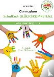 Mathes, Carina - Curriculum Schulfach Glückskompetenz