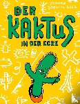 Spencer-Goeb, Monika - Der Kaktus in der Ecke