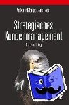 Stangier, Volkmar, Jost, Anke - Strategisches Kundenmanagement - Praxistraining