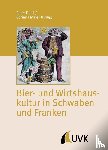  - Bier- und Wirtshauskultur in Schwaben und Franken