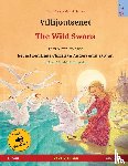 Renz, Ulrich - Villijoutsenet - The Wild Swans (suomi - englanti) - Kaksikielinen lastenkirja perustuen Hans Christian Andersenin satuun, ??nikirja ja video saatavilla verkossa