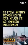 Milosevic, Marco - Die etwas anderen Taxigeschichten. Oder