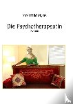 Myers, Mechthild - Die Psychotherapeutin