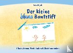 Anjali, Lisa - Der kleine blaue Buntstift