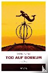Aukes, Ocke - Tod auf Borkum