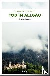 Lennert, Gunther - Tod im Allgäu